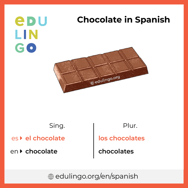 Chocolate in Spanish vocabulary picture with singular and plural for download and printing