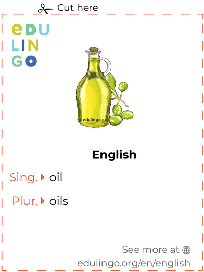 Oil in English vocabulary flashcard for printing, practicing and learning