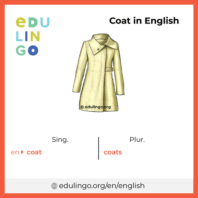 Coat in English vocabulary picture with singular and plural for download and printing