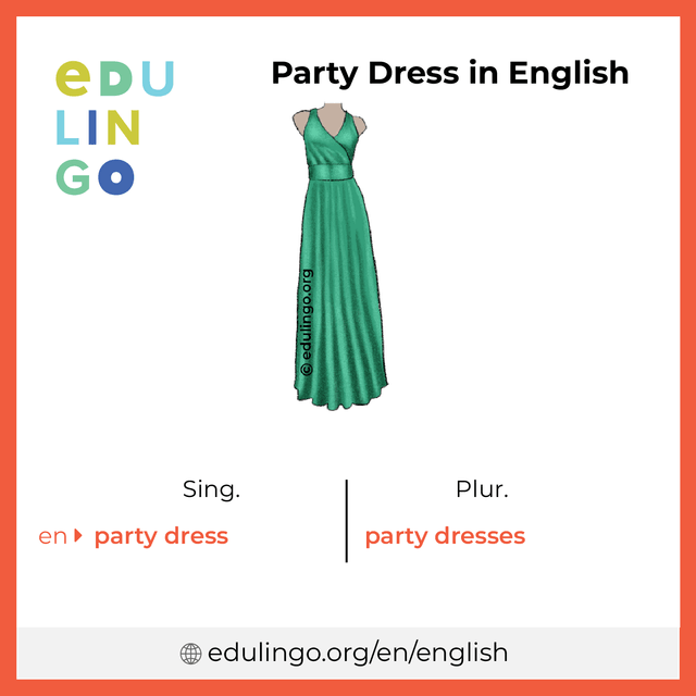 Party Dress in English vocabulary picture with singular and plural for download and printing