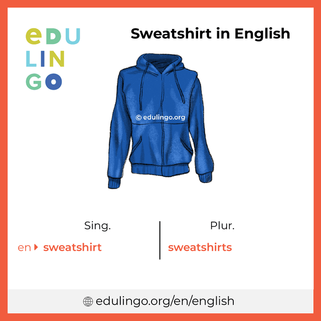 Sweatshirt in English vocabulary picture with singular and plural for download and printing