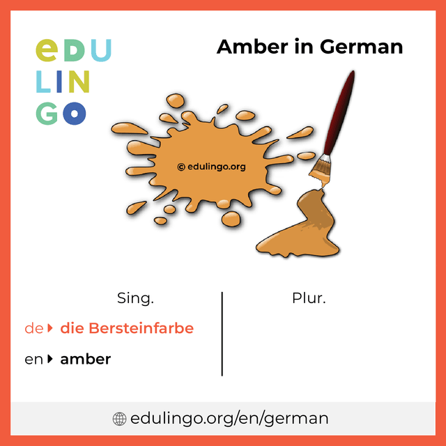 Amber in German vocabulary picture with singular and plural for download and printing