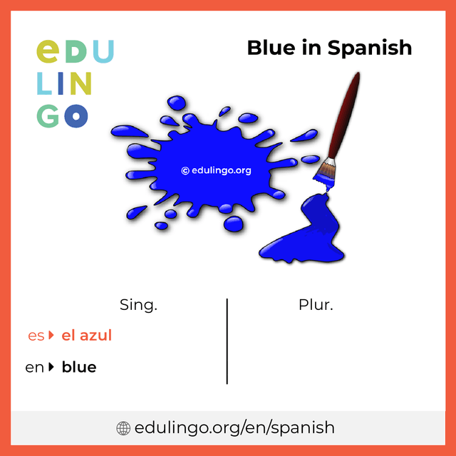 Blue in Spanish vocabulary picture with singular and plural for download and printing