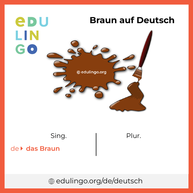 Braun auf Deutsch Vokabelbild mit Singular und Plural zum Herunterladen und Ausdrucken