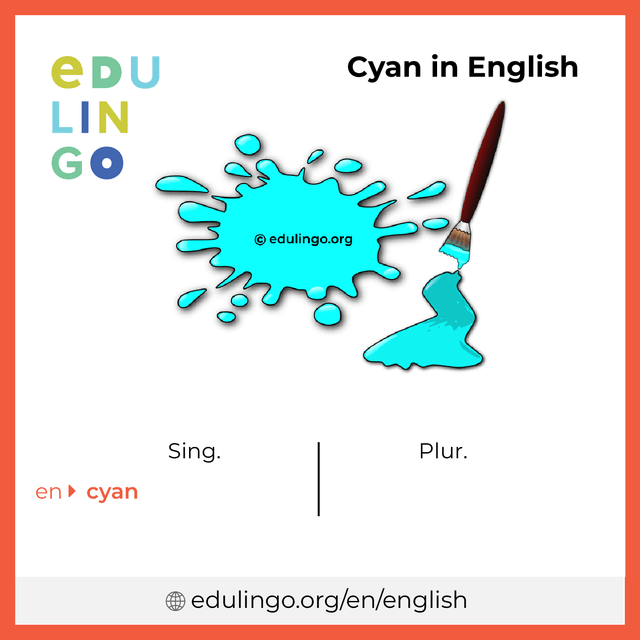 Cyan in English vocabulary picture with singular and plural for download and printing