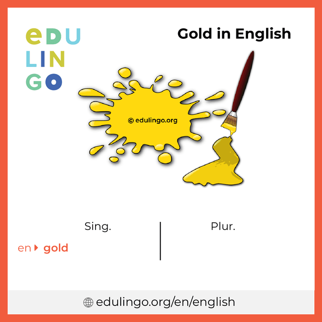 Gold in English vocabulary picture with singular and plural for download and printing