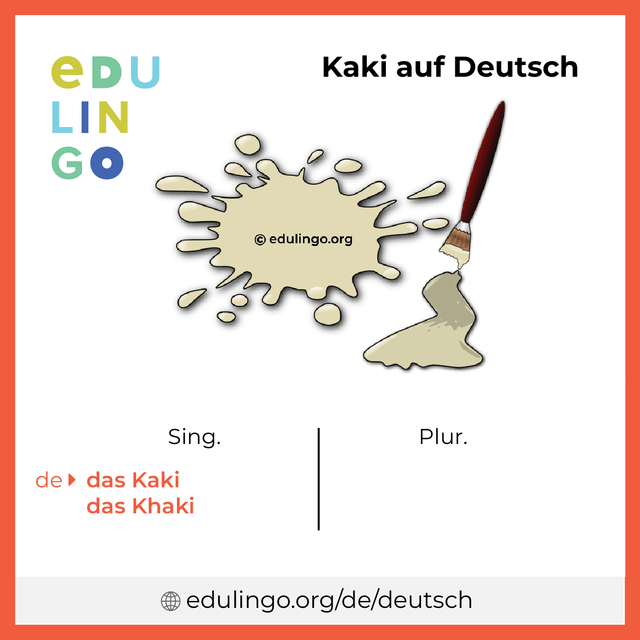 Kaki auf Deutsch Vokabelbild mit Singular und Plural zum Herunterladen und Ausdrucken