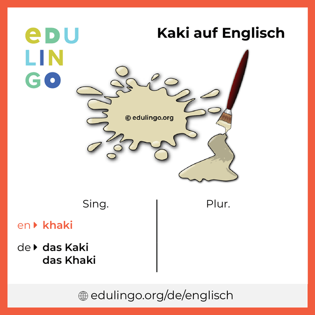 Kaki auf Englisch Vokabelbild mit Singular und Plural zum Herunterladen und Ausdrucken