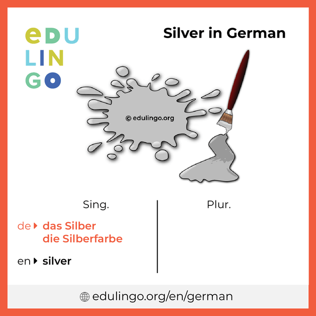 Silver in German vocabulary picture with singular and plural for download and printing