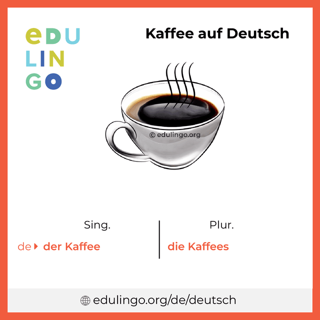 Kaffee auf Deutsch Vokabelbild mit Singular und Plural zum Herunterladen und Ausdrucken