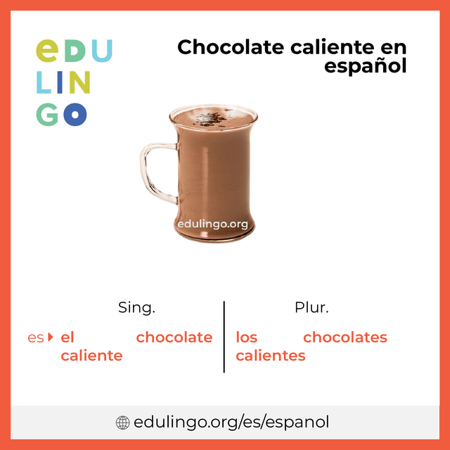 Imagen de vocabulario Chocolate caliente en español con singular y plural para descargar e imprimir