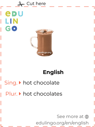 Hot Chocolate in English vocabulary flashcard for printing, practicing and learning
