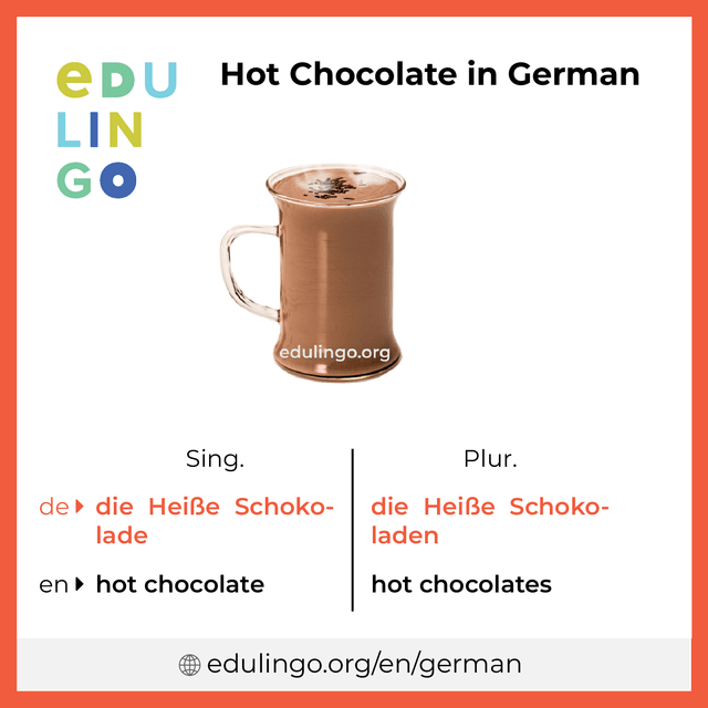 Hot Chocolate in German vocabulary picture with singular and plural for download and printing