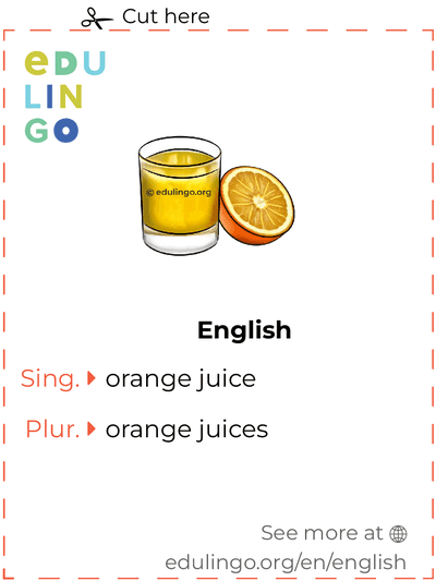 Orange Juice in English vocabulary flashcard for printing, practicing and learning